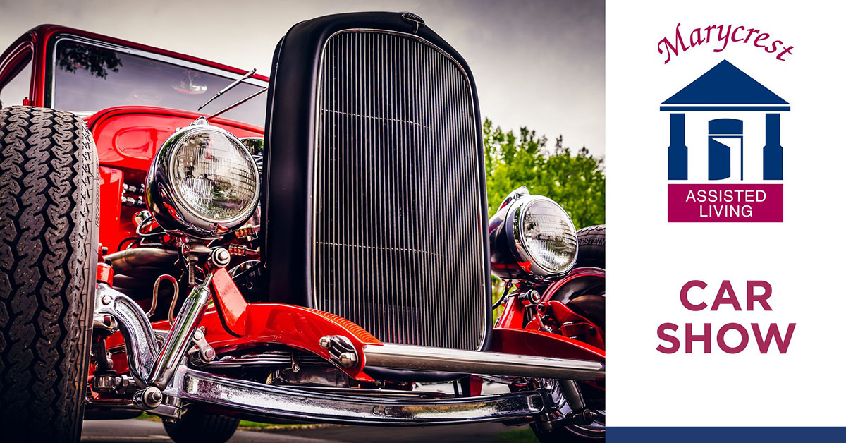 Marycrest Assisted Living Presents "Fun Day Saturday Car Show"